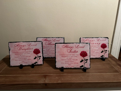 Always Loved Female - 14x19cm slate design with plastic stands for display 

Available in 
Mum 
Daughter 
Sister 
Granny